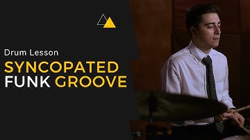 Syncopated Funk Groove - Funk Drumming Lesson