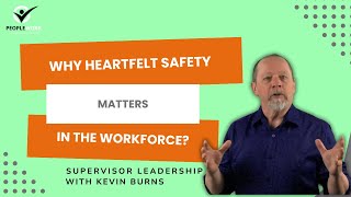 Why Heartfelt Safety Matters in the Workforce? PeopleWork by Kevin Burns screenshot 5