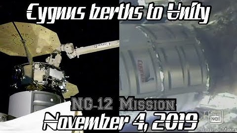 Space news: Cygnus berths to the Unity Module on the ISS | November 4, 2019