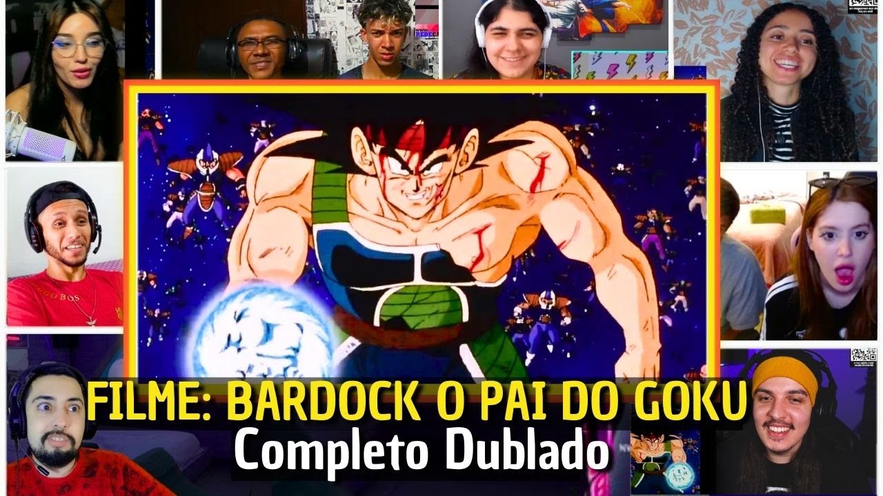 Pessoas Reagindo a BARDOCK O PAI DE GOKU!!! Filme Dublado Completo PTBR 😮🔥