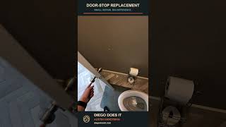 Door Stop Replacement | Austin Handyman
