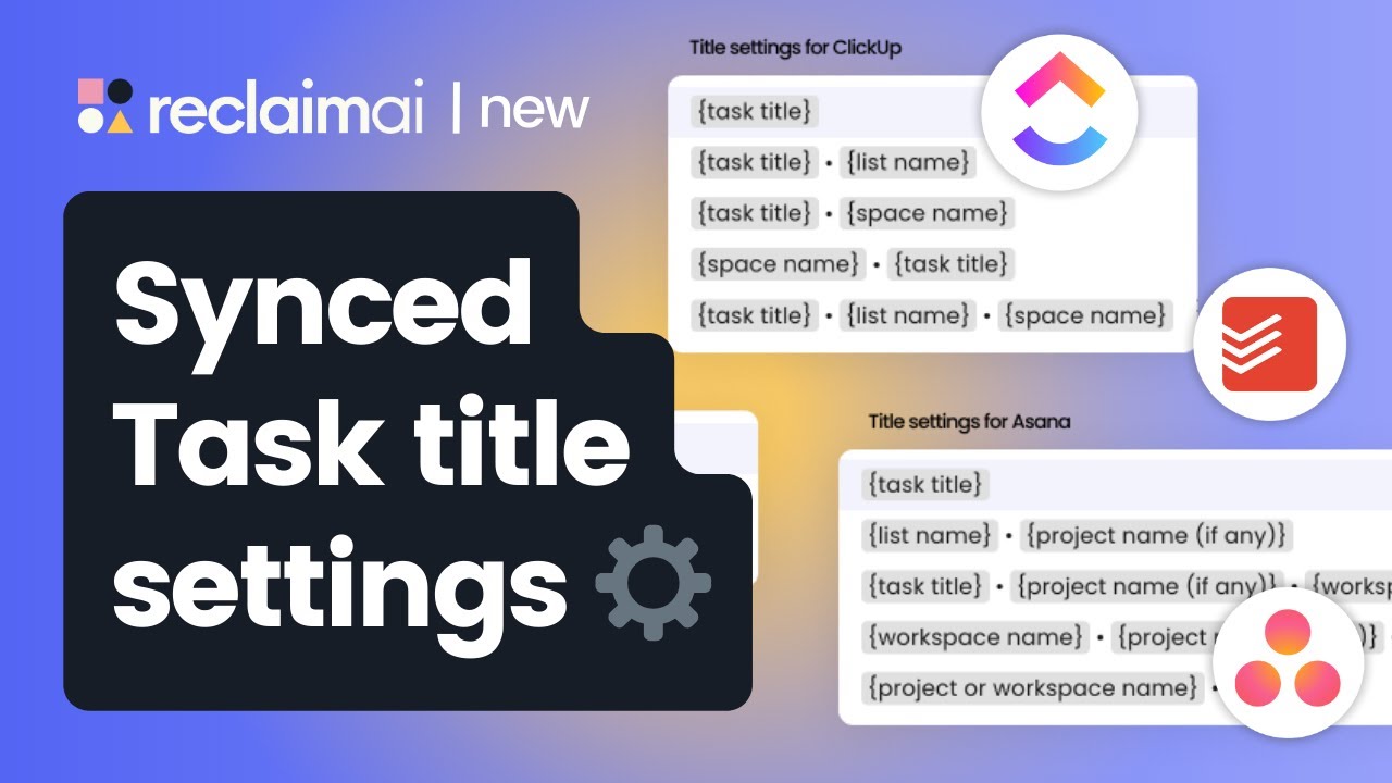 Task Title Title format options for Tasks synced from integrations ⚙️ | Updates ...