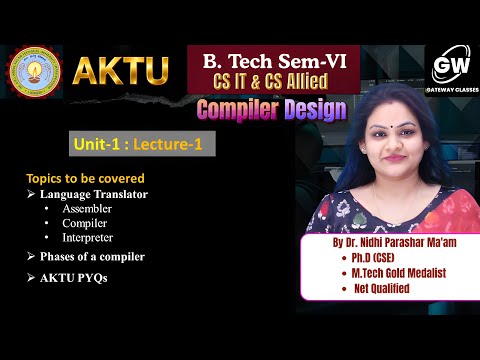 Compiler Design Unit-1 Lec-1📚 | By Nidhi Parashar Ma’am | Gateway Classes  | Aktu