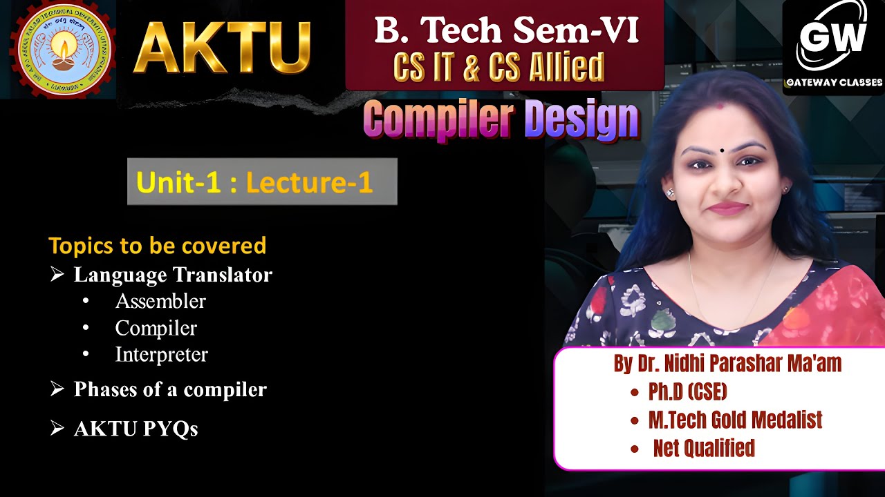 Compiler Design Unit-1 Lec-1📚 | By Nidhi Parashar Ma’am | Gateway Classes  | AKTU