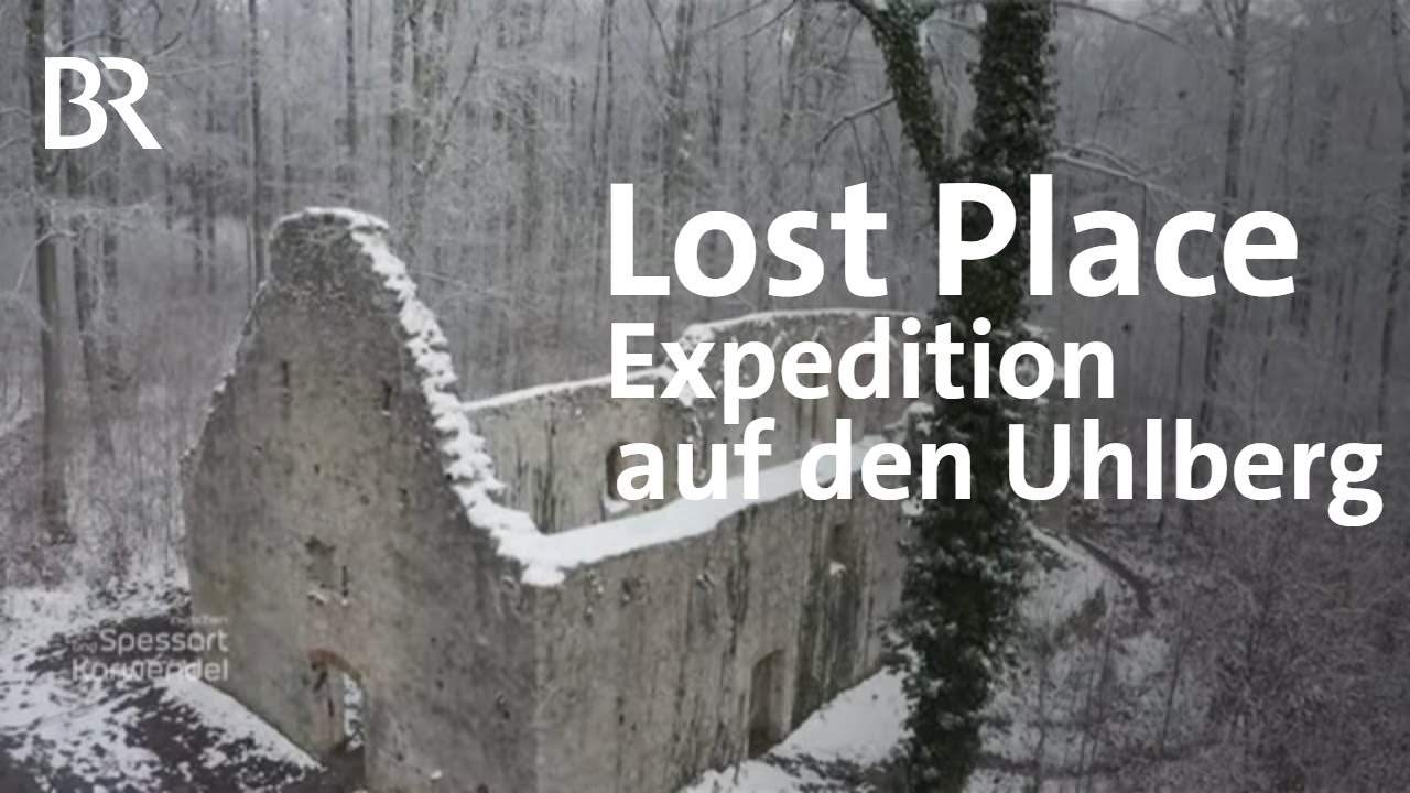 Lostplace Uhlberg: Seltener Fund in geheimer Höhle | Zwischen Spessart und Karwendel | BR