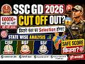 SSC GD Cut Off 2026 State Wise | SSC GD Safe Score For CISF, SSF, BSF