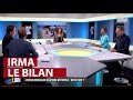 Irma  bilan reconstruction consquences  on va plus loin 13092017