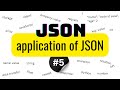 [#5] JSON | Applications of JSON | APIs, NoSQL Databases, and Configuration Files