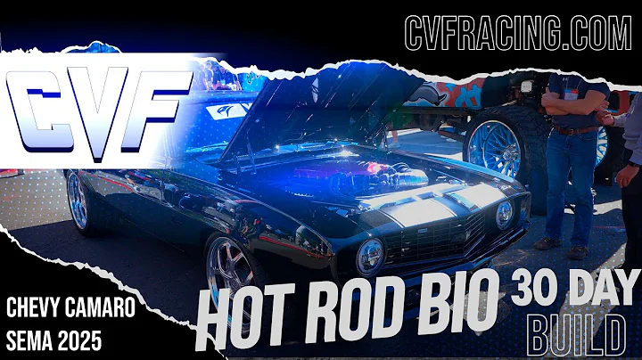 Built in 30 Days: 1000HP Whipple-Supercharged Camaro for SEMA 2025 - Hot Rod Bio - CVF Racing
