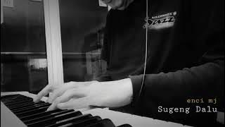 Enci Mj - Sugeng Dalu (original short track)