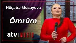 Nüşabə Musayeva - Ömrüm