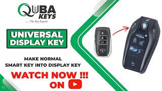 Universal LCD Display Smart Key | How To Make Normal Smart key Into Display Smart Key | Quba Keys