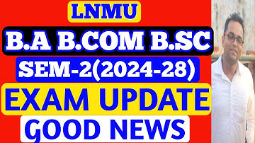 LNMU UG 2nd Semester Exam Date 2024-28