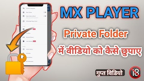 MX Player Private Folder | Kisi Bhi Video Ko Hide Kaise Kare | Videos Mein Passwards Kaise Lagaye |