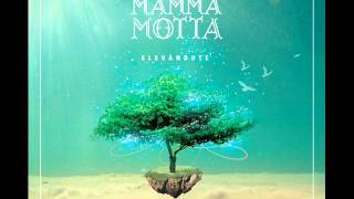 Video thumbnail of "Mamma Motta - Espíritu"