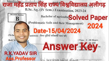 B.sc.Ag.4th Sem. Problematic Soils and Their Management 2024 Solved Paper/ Answer Key 2024