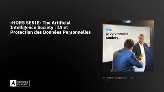 -HORS SERIE- The Artificial Intelligence Society : IA et Protection des Données Personnelles