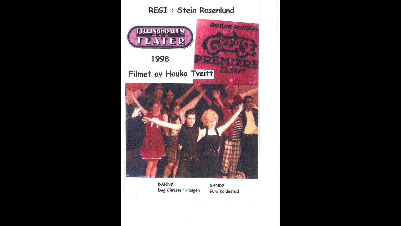Fyllingsdalen Teater - GREASE 1998