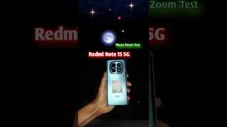 Redmi Note 15 5G Moon Zoom Test 🌕 #redminote15 #redminote15series #shorts #techshorts