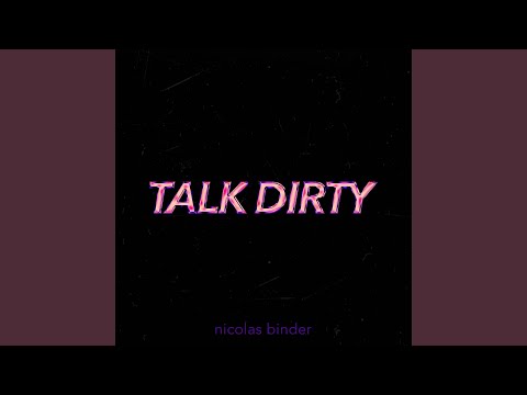 Talk Dirty