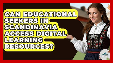 Can Educational Seekers in Scandinavia Access Digital Learning Resources? | Unmapping Scandinavia