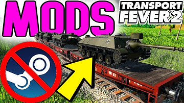 How To Get HIDDEN Mods In Transport Fever 2 WITHOUT Steam!