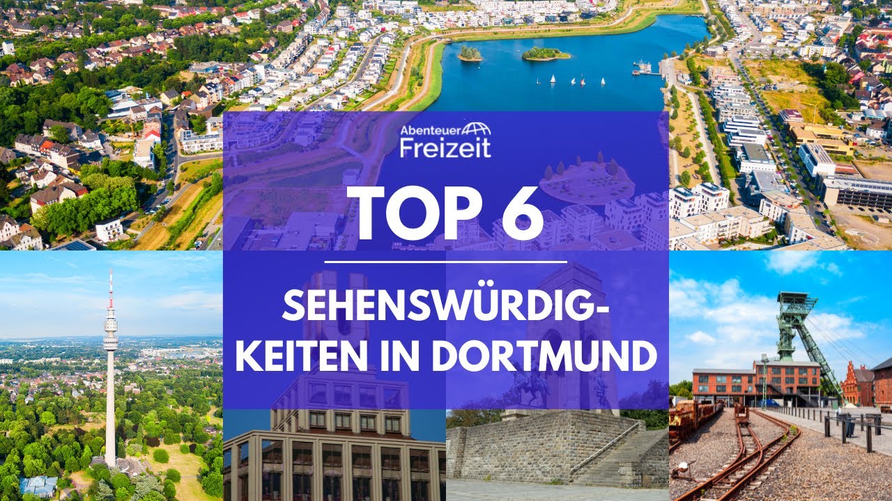 Schöne Orte In Dortmund Um Fotos Zu Machen Top 6 Sehenswürdigkeiten Dortmund - Sehenswertes, Attraktionen