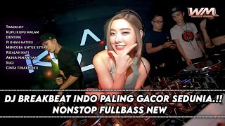 DJ KUPU KUPU MALAM X MENCOBA UNTUK SETIA.!! BREAKBEAT INDO PALING GACOR SEDUNIA NONSTOP FULLBASS NEW