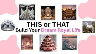 Build Your Dream Royal Life | This or That | From Princess to Queen👑🏰 screenshot 4
