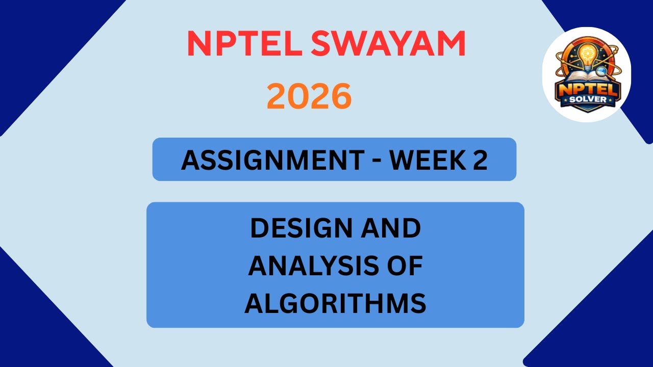 NPTEL Design and analysis of algorithms ASSIGNMENT 2 ANSWERS | Week 2 ...