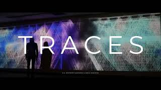 TRACES - Interactive Installation