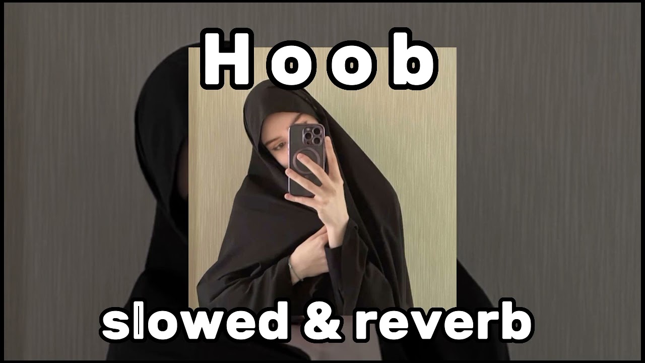 Hoob ( slowed \u0026 reverb ) | nasheed | #arabicnasheed #nasheedcollection #nasheed