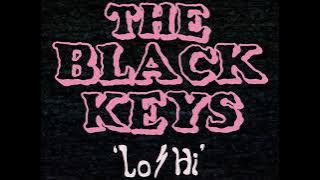 The Black Keys - Lo/Hi [ Audio]