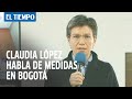 La alcaldesa Claudia López habla de medidas en Bogotá en el primer día de la #CuarentenaPorLaVida