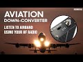 Listen To Airband On Your HF Radio With This Little Down-converter