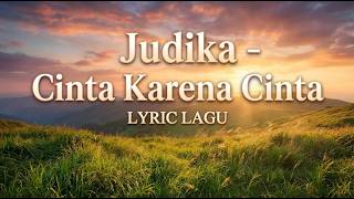 Judika  Cinta Karena Cinta  Lagu