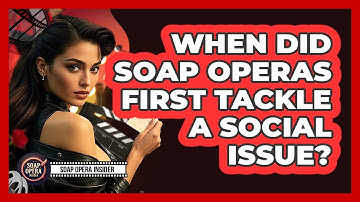 When Did Soap Operas First Tackle A Social Issue? - Soap Opera Insider