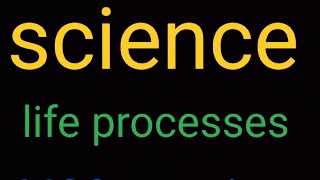 Life processes (class 10) science important question answer.. subscribe to my channel ❤️