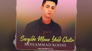 mohammad koohi (sevgide mene yad galir)2020 Resimi