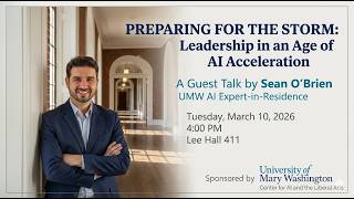 Famous Preparing for the Storm: Leadership in an Age of AI Acceleration - Sean O'Brien UMW Talk Net Worth