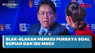 Download Lagu Blak-blakan Menkeu Purbaya Soal Rupiah dan Isu MSCI, Menjawab Keraguan Investor #investordaily MP3