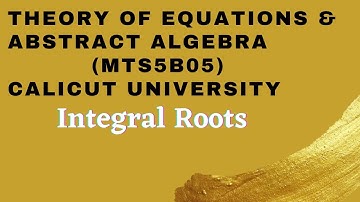 Video-11|Integral Roots|