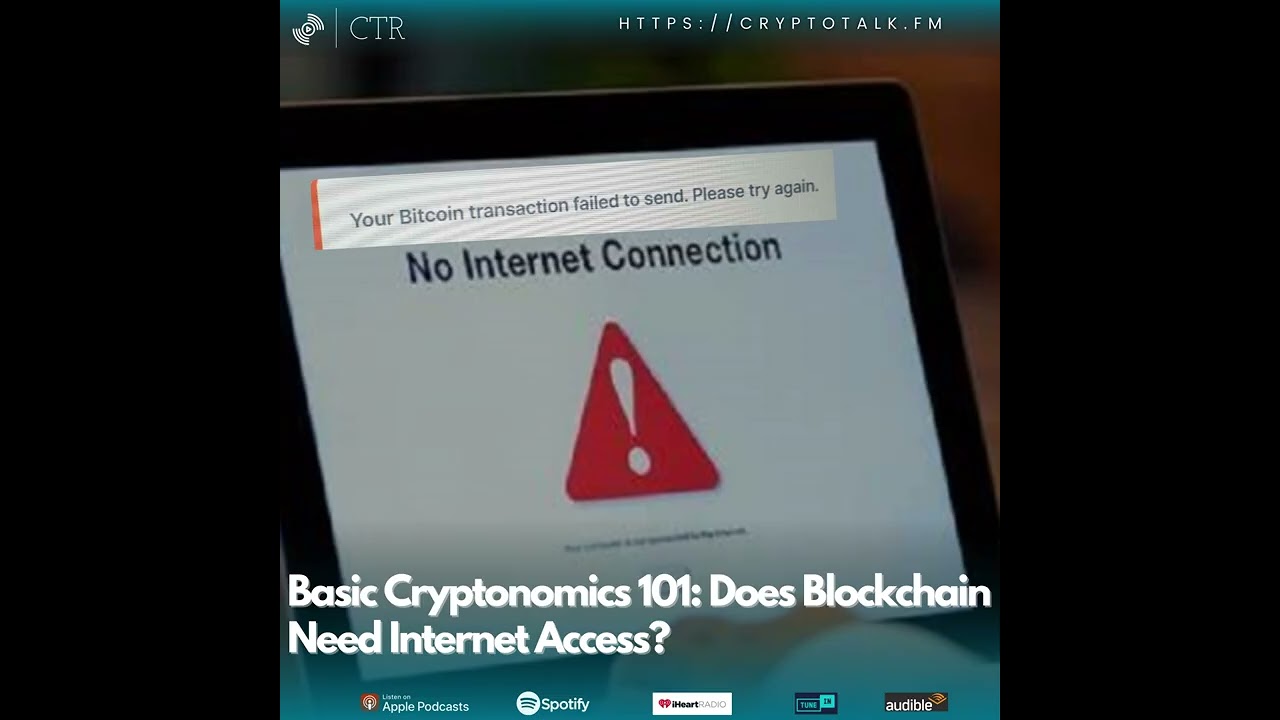 Basic Cryptonomics 101: Does Blockchain Need Internet Access?