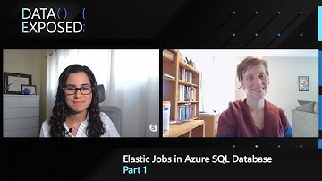 Elastic Jobs in Azure SQL Database - Part 1 | Data Exposed