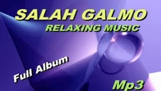 SALAH GALMO *RELAXING OROMO MUSIC #Full V