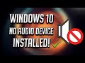 FIX No Audio Output Device Is Installed in Windows 10 [2024]