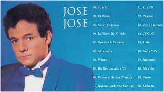 Jose Jose Sus Mejores Exitos Jose Jose Baladas Romanticas