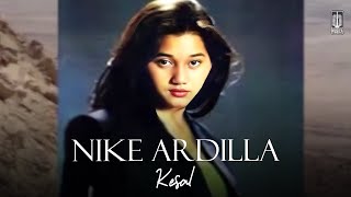 Nike Ardilla - Kesal (Remastered Audio)