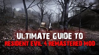 Resident Evil 4 Ultimate Tutorial to Remastered Mod | Ultra Textures, Ray Tracing, FOV, Reshade