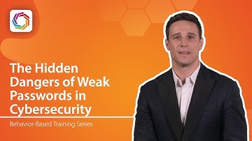 Behavioral Training Series: The Hidden Danger of Weak Passwords